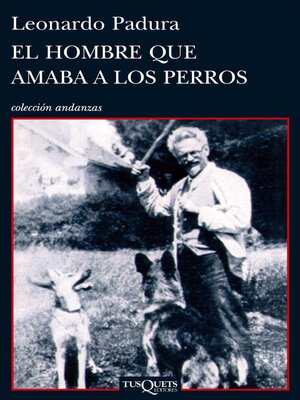 cover image of El hombre que amaba a los perros